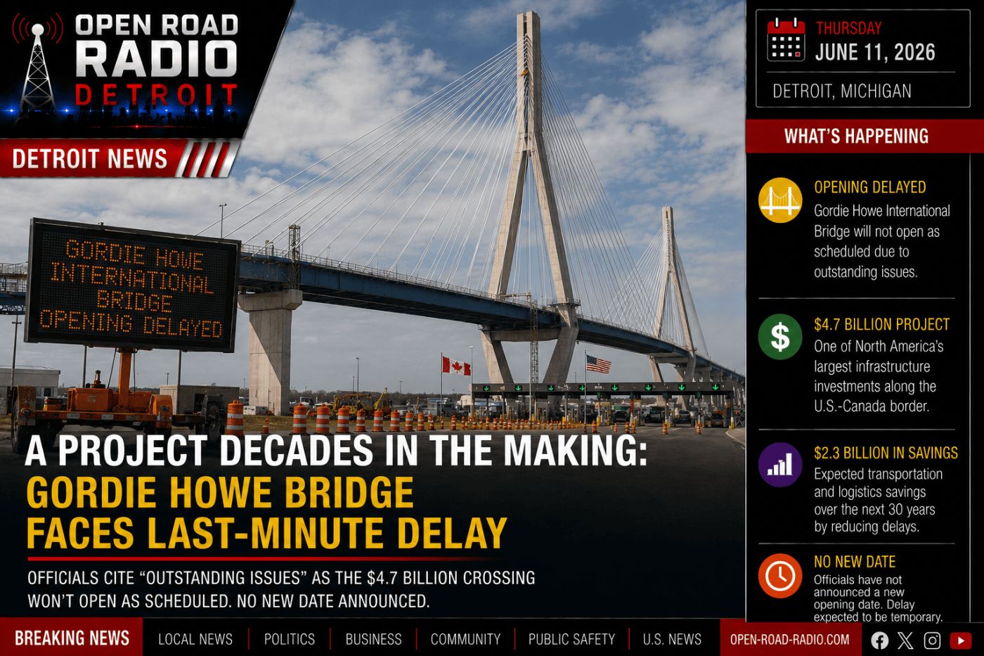 A Project Decades In The Making: Gordie Howe Bridge Faces Last-Minute Delay
