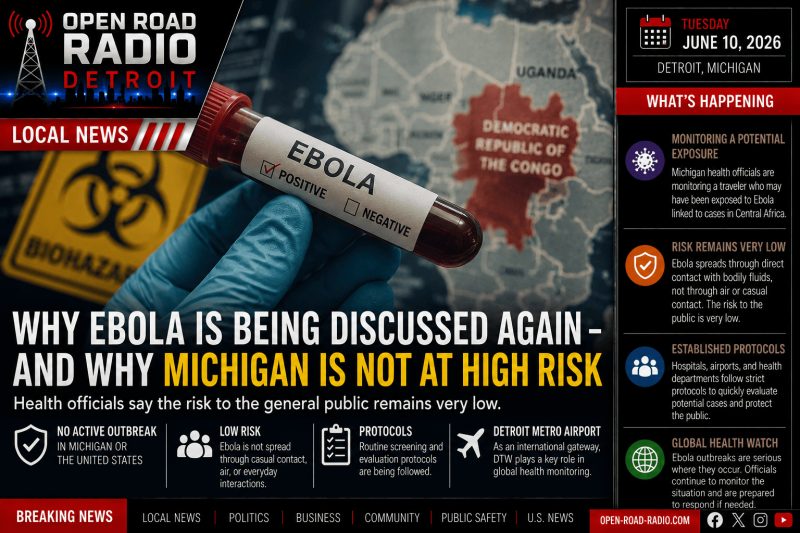 Why Ebola Is Being Discussed Again – And Why Michigan Is Not At High Risk